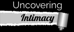 Uncovering Intimacy